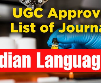 Indian Languages, latest ugc care list 2021, net ugc, news ugc, scopus indexed journal, types of research, UGC, ugc approved journals with low publication fee, ugc care listed journals 2021, ugc guidelines, ugc listed journal